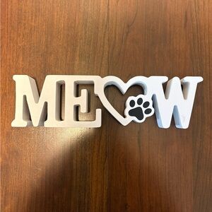 “Meow” Standing Desk Block Sign